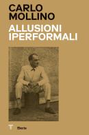 Carlo Mollino. Allusioni Iperformali-Hyperformal allusions. Ediz. bilingue edito da Electa