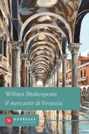 Il mercante di Venezia di William Shakespeare edito da Santelli