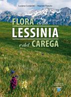 Flora della Lessinia e del Carega. Ediz. illustrata di Luciano Costantini, Maurizio Trenchi edito da Comitato Gruppi Alpinistici Veronesi