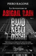 Le avventure di Abigail Rain vol.1 di Piero Ragone edito da Oltre il Confine