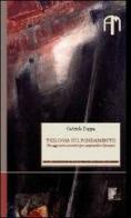 Trilogia sul fondamento. Tre saggi storico-teoretici per comprendere il presente di Gabriele Zuppa edito da Limina Mentis