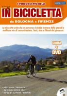 I percorsi più belli da Bologna a Firenze. DVD edito da Azzurra Publishing