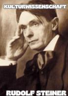 Kulturwissenschaft di Rudolf Steiner edito da StreetLib