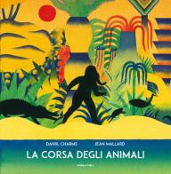 La corsa degli animali. Ediz. illustrata di Daniil I. Charms edito da Camelozampa