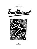 Frans Masereel. Ediz. italiana e francese di Stefan Zweig edito da In Transito