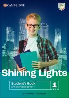 Shining Lights. Student's book. Level 1 (A2). Per la Scuola media. Con e-book di Jo Cummins, Emma Heyderman, Niamh Humphreys edito da Cambridge