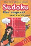 Sudoku. Per ragazzi dagli 8 ai 99 anni. edito da Mondadori