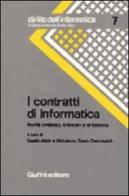 I contratti di informatica. Profili civilistici tributari e di bilancio edito da Giuffrè