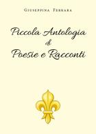 Piccola antologia di poesie e racconti di Giuseppina Ferrara edito da Youcanprint
