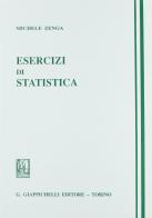 Esercizi di statistica di Michele Zenga edito da Giappichelli