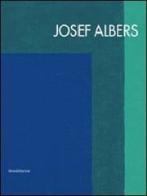 Joseph Albers. Catalogo della mostra (Modena, 8 ottobre 2011-8 gennaio 2012). Ediz. italiana e inglese edito da Silvana