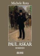 Paul Askar di Michele Rota edito da Abrabooks