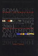 Roma contemporanea. Repertorio delle mostre d'arte contemporanea 2002-2004 edito da Palombi Editori