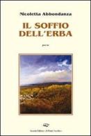 Il soffio dell'erba di Nicoletta Abbondanza edito da Il Ponte Vecchio