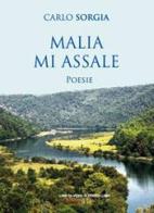 Malia mi assale di Carlo Sorgia edito da Libreria Editrice Urso