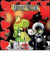Mister Villain 4. Il figliol prodigo di Sal Modugno edito da ARPANet