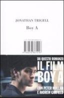 Boy A. Storia di un ragazzo sbagliato di Jonathan Trigell edito da Isbn Edizioni