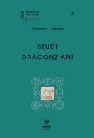 Studi draconziani di Domenico Romano edito da Deinotera Editrice