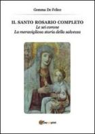Il santo rosario completo di Gemma De Felice edito da Youcanprint