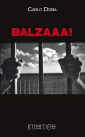 Balzaaa! di Carlo Doria edito da Internòs Edizioni