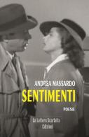 Sentimenti di Andrea Massardo edito da La Lettera Scarlatta