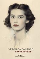 L'interprete di Veronica Santoro edito da Ponte alle Grazie