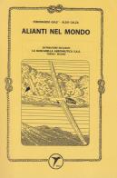 Alianti nel mondo di Ferdinando Galè edito da La Bancarella Aeronautica