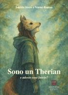 Sono un Therian. E adesso cosa faccio? di Lucida Shore, Noemi Roman edito da Morphema Editrice