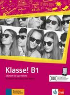 Klasse. Kursbuch. B1. Per la Scuola media. Con e-book. Con espansione online di Sarah Fleer, Michael Koenig edito da Klett
