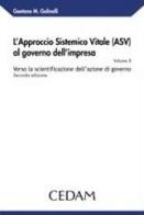 L' approccio Sistemico Vitale (ASV) al governo dell'impresa vol.2 di Gaetano M. Golinelli edito da CEDAM