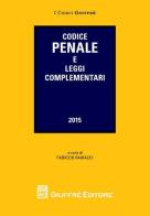 Codice penale e leggi complementari edito da Giuffrè