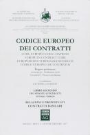 Codice europeo dei contratti vol.2 edito da Giuffrè