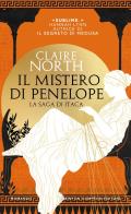 Il mistero di Penelope. La saga di Itaca di Claire North edito da Newton Compton Editori