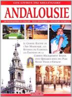 Andalusia. Ediz. francese di Carlos Pascual, Patrizia Fabbri edito da Bonechi