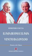 Il papa buono e il papa venuto da lontano di Edmondo Coccia edito da Ibiskos Editrice Risolo