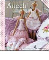 Angeli. Ediz. illustrata di Tone Finnanger edito da Il Castello