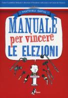 Manuale per vincere le elezioni di Mathieu Sapin edito da Bao Publishing