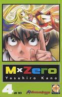 MxZero vol.4 di Yasuhiro Kano edito da Goen