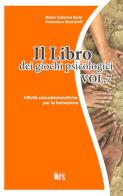 Il libro dei giochi psicologici vol.7 di M. Caterina Boria, Francesco Muzzarelli edito da FerrariSinibaldi