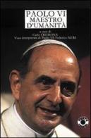 Paolo VI maestro d'umanità. Audiolibro edito da Rugginenti