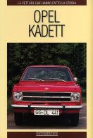 Opel Kadett. Ediz. illustrata di Paolo Ferrini edito da Nada