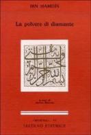 La polvere di diamante di Hamdìs Ibn edito da Salerno