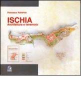 Ischia. Architettura e terremoto di Francesco Polverino edito da CLEAN