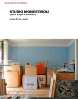 Studio Monestiroli. Opere e progetti di architettura. Ediz. illustrata edito da Electa