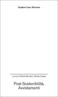 Post sostenibilità. Avvistamenti edito da Anteferma Edizioni