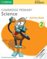 Cambridge primary science. Stage 2. Activity book. Per le Scuole superiori edito da Cambridge