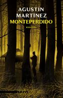Monteperdido di Agustín Martínez edito da Rizzoli