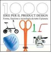 Mille idee per il product design edito da Logos