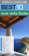 Best 100 isole della Sicilia edito da LT Editore