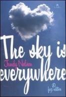 The sky is everywhere di Jandy Nelson edito da Fazi